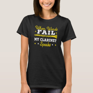 Wenn Worte Versagte meine Klarinette spricht Klari T-Shirt