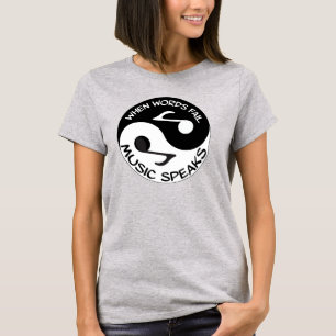 Wenn Wörter versagen, spricht Musik T-Shirt