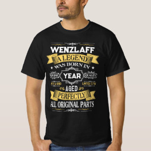 WENZLAFF Eine Legende wurde im Jahr geboren T-Shirt