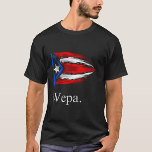 Wepa Puerto Rico Puerto Rico Flag Prix T-Shirt