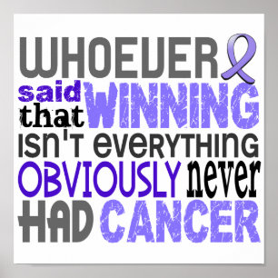 Wer auch immer sagte Esophageal Krebs Poster