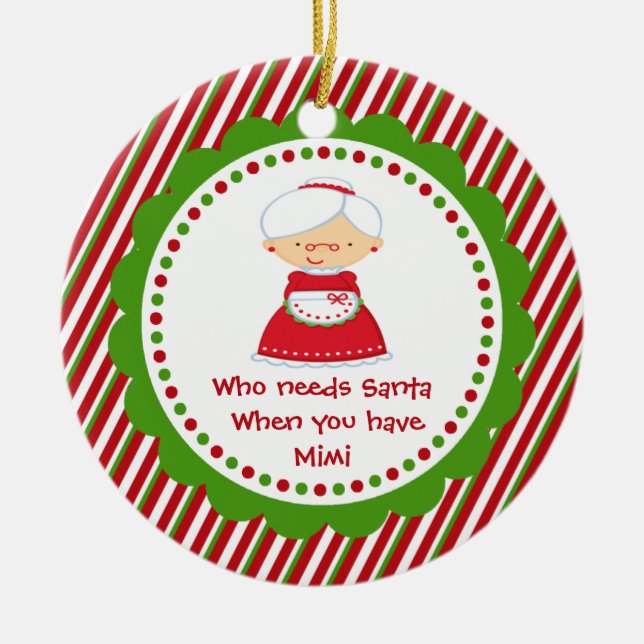 Wer braucht den Weihnachtsmann? Mimi Christmas Orn Keramikornament (Vorne)