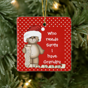 Wer braucht den Weihnachtsmann? Opa Weihnachtsschm Keramikornament