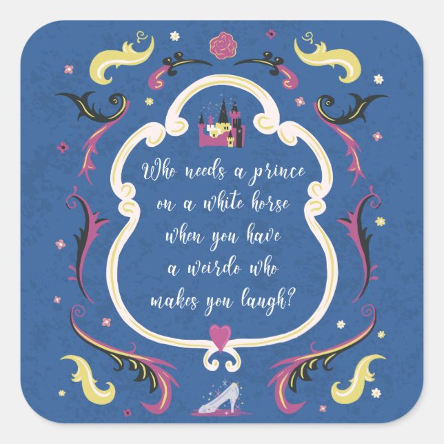 Wer braucht einen Prinzen? Quadratischer Aufkleber (Vorderseite)