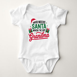 Wer braucht Santa, wenn ich Oma-Weihnachten got ha Baby Strampler