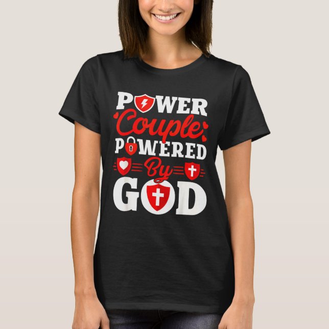 Wer Couple Wered By God Christian Couples Matching T-Shirt (Vorderseite)