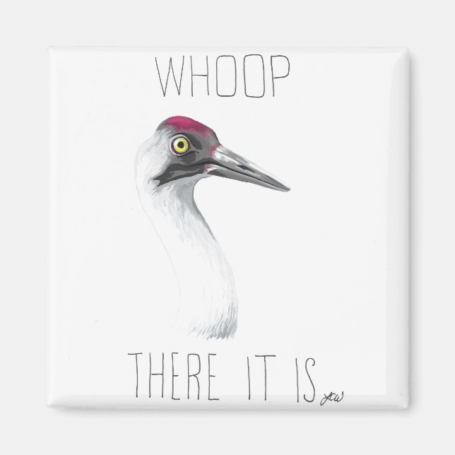 Wer da ist (Whooping Crane) Magnet (Vorne)