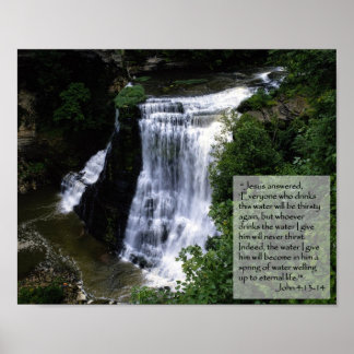 Wer das Wasser trinkt, das ich ihnen gebe, wird Poster