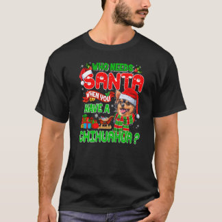 Wer den Weihnachtsmann braucht, wenn man einen Wei T-Shirt