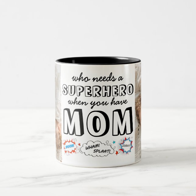 Wer einen Superhelden braucht, wenn man Mama hat Zweifarbige Tasse (Mittel)
