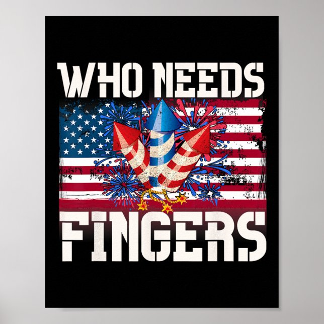 Wer Fingers-Feuerwerke braucht Poster (Vorne)