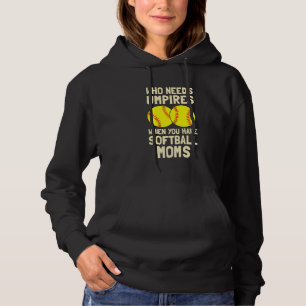Wer Flöten braucht, wenn man Softball-Mamas hat Hoodie