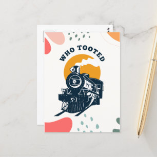 Wer getootet hat, Dampfzug und Eisenbahnlokomotive Postkarte