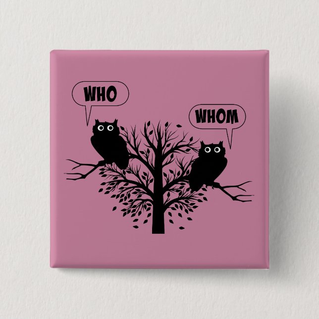 Wer Grammar Owls English Style Spaß Button (Vorderseite)