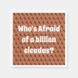 Wer hat Angst vor einer Milliarde Kikadas? Serviette