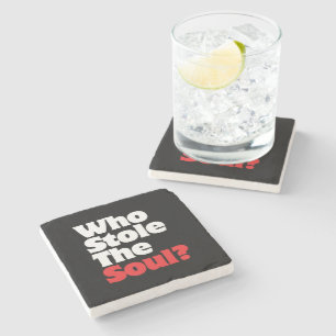 Wer hat das Soul gestohlen? Steinuntersetzer