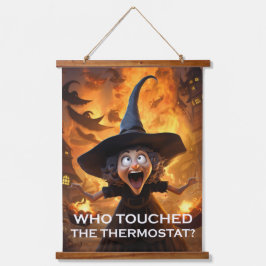 Wer hat das Thermostat angefasst? Wandteppich Mit Holzrahmen