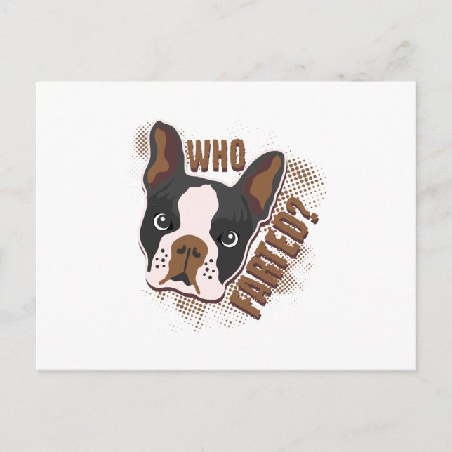 Wer hat gefallen? Geeky Funny Dog Lover Boston Ter Postkarte (Vorderseite)