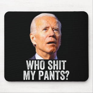 Wer hat meine Hose, Lustiger Anti-Joe-Biden, Konse Mousepad