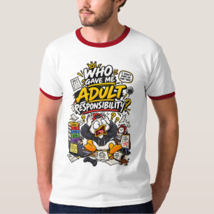 Wer hat mir Erwachsenenverantwortung gegeben? – Lu T-Shirt
