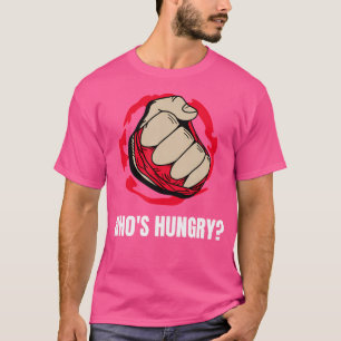 Wer Hunger beim Boxen Mixed Martial Arts Kickboxin T-Shirt