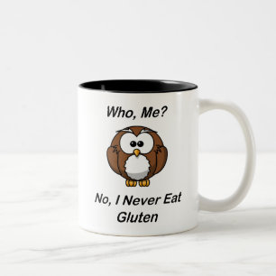 Wer, ich?  Nein, esse ich nie Gluten Zweifarbige Tasse