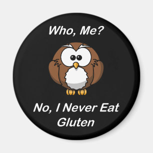 Wer, ich? Nein, ich esse nie Gluten Magnet