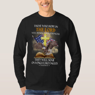 Wer im Herrn hofft, wird seine Stärke erneuern T-Shirt