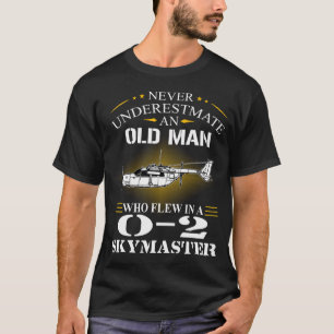 Wer in O 2 Skymaster-Oscar-Deuce-Flugzeug flog T-Shirt