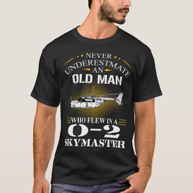 Wer in O 2 Skymaster-Oscar-Deuce-Flugzeug flog T-Shirt (Vorderseite)