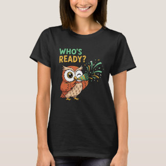 Wer ist bereit? – Party Owl Weihnachtsedition T-Shirt