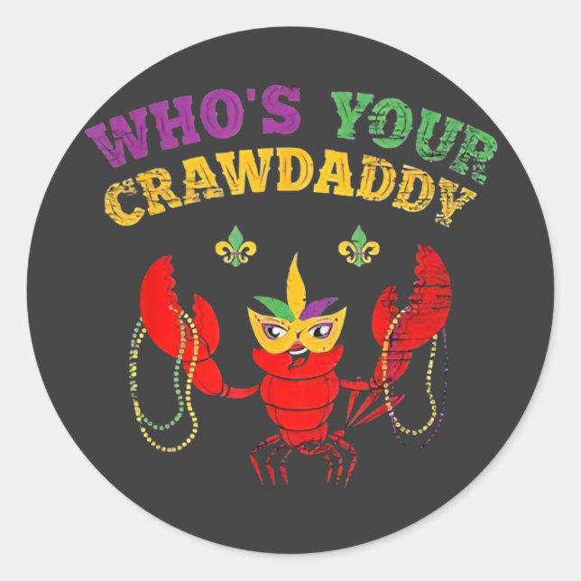 Wer ist dein Crawdaddy Crawfish Beads Jester Mardi Runder Aufkleber (Vorderseite)