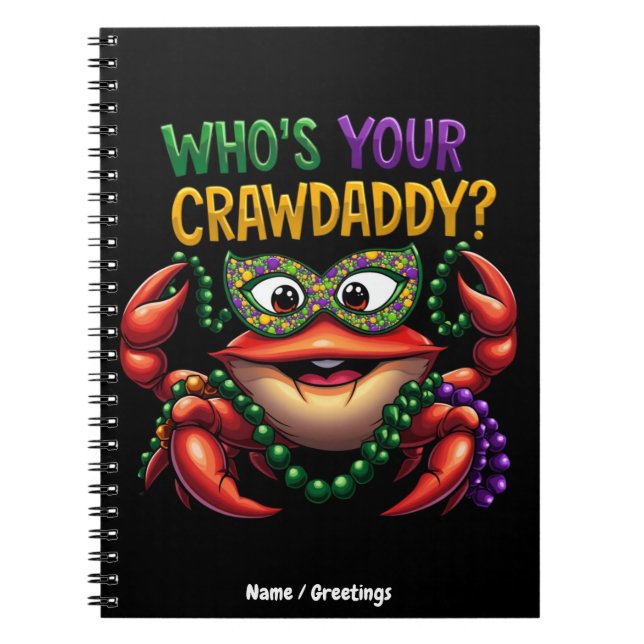 Wer ist dein Crawdaddy Crawfish lustiger Mardi Gra Notizblock (Vorderseite)