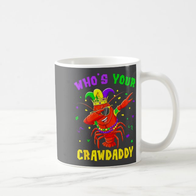Wer ist dein Crawdaddy Crawfish Narr Perlen Lustig Kaffeetasse (Rechts)
