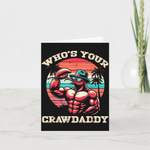 Wer ist dein Crawdaddy Crawfish Retro Crayfish Cra Karte