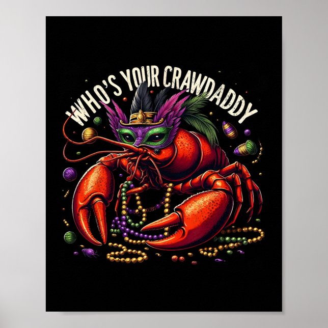 Wer ist dein Crawdaddy Funny Dabbing Crawfish Mard Poster (Vorne)
