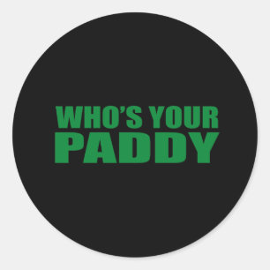 WER IST DEIN PADDY? RUNDER AUFKLEBER