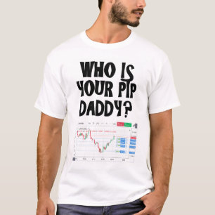 Wer ist dein Pip-Papa? T-Shirt
