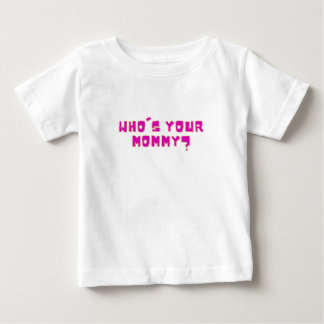 Wer ist deine Mutti Lustig Baby T-shirt