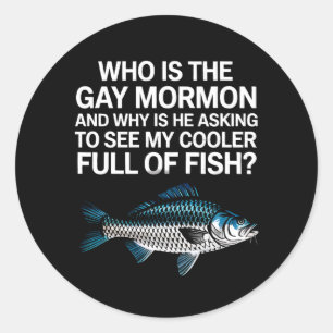 Wer ist der Gay Mormon Funny LGBTQ Pride Fish Runder Aufkleber