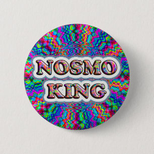 Wer ist der KÖNIG? Nosmo ist. Knopf Button