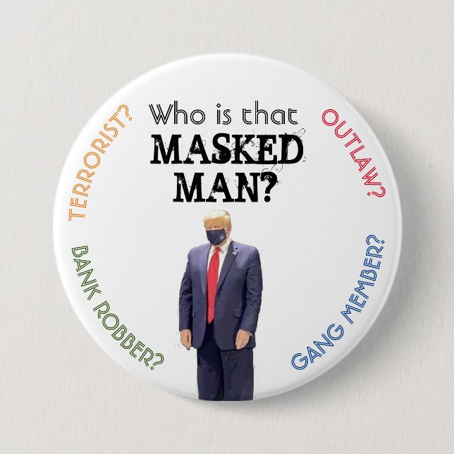 Wer ist dieser maskierte Mann? Button (Vorderseite)