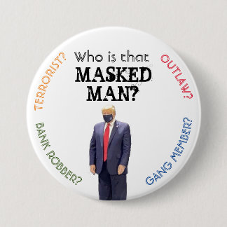 Wer ist dieser maskierte Mann? Button