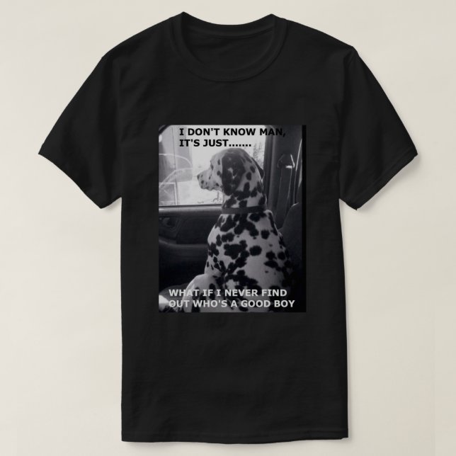 Wer ist ein guter Junge? T-Shirt (Design vorne)