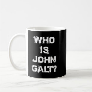Wer ist John Galt Ayn Rand Atlas Shrugged Objectiv Kaffeetasse