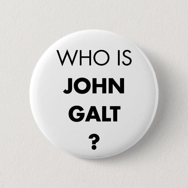 Wer ist John Galt? Die Frage Button (Vorderseite)