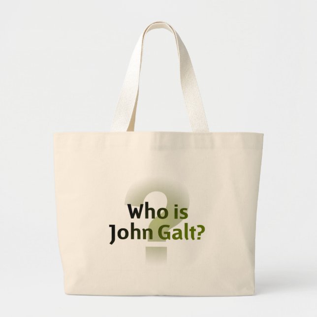 Wer ist John Galt? Jumbo Stoffbeutel (Vorne)