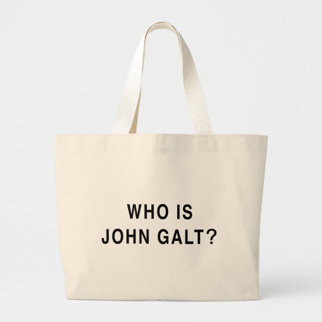 Wer ist John Galt? Jumbo Stoffbeutel (Vorne)