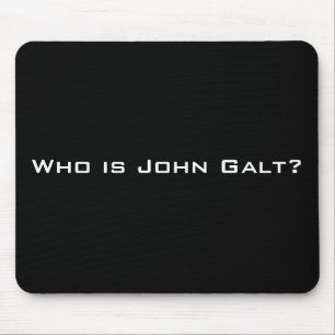 Wer ist John Galt? Mousepad