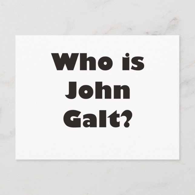 Wer ist John Galt? Postkarte (Vorderseite)